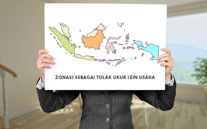 ZONASI SEBAGAI TOLAK UKUR IZIN USAHA